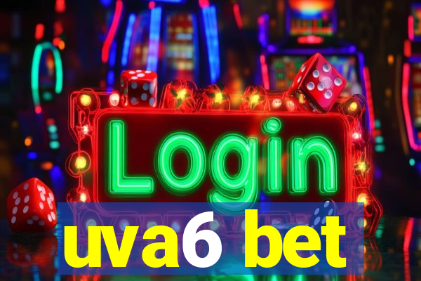 uva6 bet